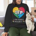 IEP I Encourage Progress Special Education School Teacher Women Crewneck Sweatshirt, gift for family, gift for coworker IEP I Encourage Progress Special Education School Teacher Women Crewneck Sweatshirt, gift for family, gift for coworker