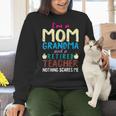I'm Mom Grandma And A Retired Teacher Nothing Scares Me Men Women Women Crewneck Sweatshirt, gift for family, gift for coworker I'm Mom Grandma And A Retired Teacher Nothing Scares Me Men Women Women Crewneck Sweatshirt, gift for family, gift for coworker