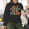 Its A Good Day To Do Math Retro Math Teacher Student Women Crewneck Sweatshirt, gift for family, gift for coworker Its A Good Day To Do Math Retro Math Teacher Student Women Crewneck Sweatshirt, gift for family, gift for coworker