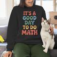 It's A Good Day To Do Math Retro Math Teacher Student Women Crewneck Sweatshirt, gift for family, gift for coworker It's A Good Day To Do Math Retro Math Teacher Student Women Crewneck Sweatshirt, gift for family, gift for coworker