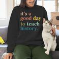 It's A Good Day To Teach History Teacher Men Women Women Crewneck Sweatshirt, History Teacher Sweatshirts, gift for family, gift for coworker It's A Good Day To Teach History Teacher Men Women Women Crewneck Sweatshirt, History Teacher Sweatshirts, gift for family, gift for coworker