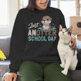 Just Anotter School Day Cute Otter Lover Teacher Student Women Crewneck Sweatshirt, gift for family, gift for coworker Just Anotter School Day Cute Otter Lover Teacher Student Women Crewneck Sweatshirt, gift for family, gift for coworker