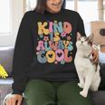 Kind Is Always Cool Groovy Teacher Be Kind Kindness Matters Women Crewneck Sweatshirt, Groovy Teacher Sweatshirts, gift for family, gift for coworker