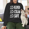 Be Kind Be Calm Be Safe Awareness For Teachers For Men Women Kids Women Crewneck Sweatshirt, gift for family, gift for coworker Be Kind Be Calm Be Safe Awareness For Teachers For Men Women Kids Women Crewneck Sweatshirt, gift for family, gift for coworker