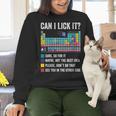 Can I Lick It Periodic Table Of Elements Science Teacher Women Crewneck Sweatshirt, Science Teacher Sweatshirts, gift for family, gift for coworker
