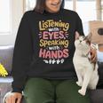 Listening With Eyes ASL Teacher Deaf People ASL Interpreter Women Crewneck Sweatshirt, gift for family, gift for coworker