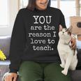 Love To Teach Positive Affirmation Kind Motivational Teacher Women Crewneck Sweatshirt, gift for family, gift for coworker