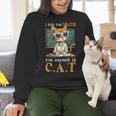 I Did The Math The Answer Is Cats Math Cat Teacher Women Crewneck Sweatshirt, gift for family, gift for coworker I Did The Math The Answer Is Cats Math Cat Teacher Women Crewneck Sweatshirt, gift for family, gift for coworker