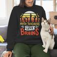Math Teachers Love Brains Halloween Costume Zombie For Men Women Women Crewneck Sweatshirt, gift for family, gift for coworker Math Teachers Love Brains Halloween Costume Zombie For Men Women Women Crewneck Sweatshirt, gift for family, gift for coworker