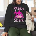 Para Shark Paraprofessional Female Teacher Women Crewneck Sweatshirt, gift for family, gift for coworker Para Shark Paraprofessional Female Teacher Women Crewneck Sweatshirt, gift for family, gift for coworker