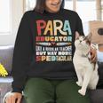 Paraeducator Paraprofessional SPED Teacher Women Crewneck Sweatshirt, gift for family, gift for coworker Paraeducator Paraprofessional SPED Teacher Women Crewneck Sweatshirt, gift for family, gift for coworker