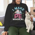 PE Teacher Unicorn I Make PE Magical Women Crewneck Sweatshirt, Pe Teacher Sweatshirts, gift for family, gift for coworker PE Teacher Unicorn I Make PE Magical Women Crewneck Sweatshirt, Pe Teacher Sweatshirts, gift for family, gift for coworker