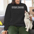 Physics Teacher Physics Teacher For Men Women Girls Kids Women Crewneck Sweatshirt, gift for family, gift for coworker Physics Teacher Physics Teacher For Men Women Girls Kids Women Crewneck Sweatshirt, gift for family, gift for coworker