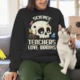 Science Teachers Love Brains Teachers Halloween Women Crewneck Sweatshirt, Science Teacher Sweatshirts, gift for family, gift for coworker