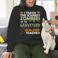 Social Studies Teacher Teach Scariest Zombies On Graveyard For Men Women Women Crewneck Sweatshirt, gift for family, gift for coworker Social Studies Teacher Teach Scariest Zombies On Graveyard For Men Women Women Crewneck Sweatshirt, gift for family, gift for coworker