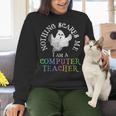 This Is My Spooky COMPUTER TEACHER Costume Don't Scare Me Women Crewneck Sweatshirt, gift for family, gift for coworker