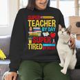 Super Teacher By Day Super Tired By Night Superhero Teacher Women Crewneck Sweatshirt, Super Teacher Sweatshirts, gift for family, gift for coworker Super Teacher By Day Super Tired By Night Superhero Teacher Women Crewneck Sweatshirt, Super Teacher Sweatshirts, gift for family, gift for coworker
