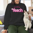 Teacher Life My Job Is Teach Women Crewneck Sweatshirt, gift for family, gift for coworker Teacher Life My Job Is Teach Women Crewneck Sweatshirt, gift for family, gift for coworker