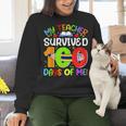 My Teacher Survived 100 Days Of Me 100 Days Of School Women Crewneck Sweatshirt, gift for family, gift for coworker