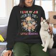 Teacher Teaching I Love My Job For All The Little Reasons Women Crewneck Sweatshirt, gift for family, gift for coworker Teacher Teaching I Love My Job For All The Little Reasons Women Crewneck Sweatshirt, gift for family, gift for coworker