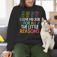 Teachers I Love My Job For All The Little Reasons Teacher Women Crewneck Sweatshirt, gift for family, gift for coworker Teachers I Love My Job For All The Little Reasons Teacher Women Crewneck Sweatshirt, gift for family, gift for coworker