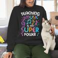 Teaching Music Is My Superpower Music Teacher For Men Women Kids Women Crewneck Sweatshirt, gift for family, gift for coworker Teaching Music Is My Superpower Music Teacher For Men Women Kids Women Crewneck Sweatshirt, gift for family, gift for coworker