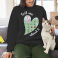 Tell Me About It Speech Pathology Aac Sped Teacher Women Crewneck Sweatshirt, gift for family, gift for coworker Tell Me About It Speech Pathology Aac Sped Teacher Women Crewneck Sweatshirt, gift for family, gift for coworker