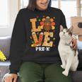 Thanksgiving Love Pre-K Teacher Turkey Autumn Fall For Men Women Girls Kids Women Crewneck Sweatshirt, gift for family, gift for coworker Thanksgiving Love Pre-K Teacher Turkey Autumn Fall For Men Women Girls Kids Women Crewneck Sweatshirt, gift for family, gift for coworker