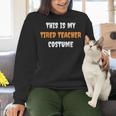 This Is My Tired Teacher Costume Apparel Halloween Teacher Women Crewneck Sweatshirt, gift for family, gift for coworker This Is My Tired Teacher Costume Apparel Halloween Teacher Women Crewneck Sweatshirt, gift for family, gift for coworker