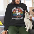 Weird Teachers Build Character Teacher Women Crewneck Sweatshirt, gift for family, gift for coworker Weird Teachers Build Character Teacher Women Crewneck Sweatshirt, gift for family, gift for coworker