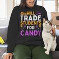 Will Trade Students For Candy Cute Halloween Costume Teacher For Men Women Kids Women Crewneck Sweatshirt, gift for family, gift for coworker Will Trade Students For Candy Cute Halloween Costume Teacher For Men Women Kids Women Crewneck Sweatshirt, gift for family, gift for coworker