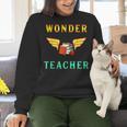 Wonder Teacher Instructor Professor Proud Literature Men Women Girls Kids T-Shirt Women Crewneck Sweatshirt, gift for family, gift for coworker