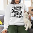 Blessed To Be A Catholic School Teacher Christian Teaching Women Crewneck Sweatshirt, gift for family, gift for coworker Blessed To Be A Catholic School Teacher Christian Teaching Women Crewneck Sweatshirt, gift for family, gift for coworker