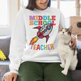 Space Middle School Teacher Back To School Men Women Kids Women Crewneck Sweatshirt, gift for family, gift for coworker Space Middle School Teacher Back To School Men Women Kids Women Crewneck Sweatshirt, gift for family, gift for coworker