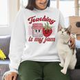 Teaching Is My Jam Cute Strawberry For Women Teachers Women Crewneck Sweatshirt, gift for family, gift for coworker Teaching Is My Jam Cute Strawberry For Women Teachers Women Crewneck Sweatshirt, gift for family, gift for coworker
