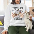 Trick Or Teach Teacher Women Crewneck Sweatshirt, gift for family, gift for coworker Trick Or Teach Teacher Women Crewneck Sweatshirt, gift for family, gift for coworker