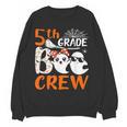 5th Grade Boo Crew Teachers Students Ghost Halloween Women Crewneck Sweatshirt, novelty gifts, funny gifts