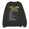 5th Grade Teacher Report Card Appreciation Men Women Women Crewneck Sweatshirt, novelty gifts, funny gifts 5th Grade Teacher Report Card Appreciation Men Women Women Crewneck Sweatshirt, novelty gifts, funny gifts