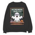 67 Teacher Halloween Ghost Six Seven Meme Do The Maths Women Crewneck Sweatshirt, novelty gifts, funny gifts
