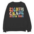 8th Grade Dream Team Teachers Boys Kids Retro Back To School Women Crewneck Sweatshirt, novelty gifts, funny gifts