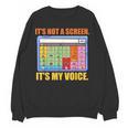 AAC Awareness AAC Teacher It's Not A Screen It's My Voice Men Women Women Crewneck Sweatshirt, novelty gifts, funny gifts