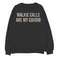 ABA SPED Teacher Coping Skills Walkie Calls Are My Cardio Women Crewneck Sweatshirt, novelty gifts, funny gifts ABA SPED Teacher Coping Skills Walkie Calls Are My Cardio Women Crewneck Sweatshirt, novelty gifts, funny gifts