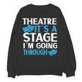 Theater Teacher Drama Teacher Theater Nerd Actor Men Women Kids Women Crewneck Sweatshirt, novelty gifts, funny gifts Theater Teacher Drama Teacher Theater Nerd Actor Men Women Kids Women Crewneck Sweatshirt, novelty gifts, funny gifts