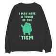 Autism Awareness Neurodiversity Teacher Frog I May Have A Touch Of The Tism Neurodivergent Small Women Crewneck Sweatshirt, novelty gifts, funny gifts Autism Awareness Neurodiversity Teacher Frog I May Have A Touch Of The Tism Neurodivergent Small Women Crewneck Sweatshirt, novelty gifts, funny gifts