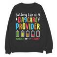 Battery Life Of Daycare Provider Childcare Teacher Women Crewneck Sweatshirt, novelty gifts, funny gifts Battery Life Of Daycare Provider Childcare Teacher Women Crewneck Sweatshirt, novelty gifts, funny gifts