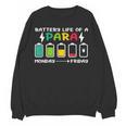 Battery Life Of a Paraprofessional Para Teacher Life Women Crewneck Sweatshirt, novelty gifts, funny gifts Battery Life Of a Paraprofessional Para Teacher Life Women Crewneck Sweatshirt, novelty gifts, funny gifts