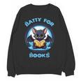 Batty About Books Lover Teacher Librarian Bookish Halloween For Men Women Kids Women Crewneck Sweatshirt, novelty gifts, funny gifts