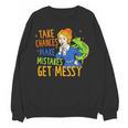 Beauty Teacher Take Chances Make Mistakes Get Messy Women Crewneck Sweatshirt, novelty gifts, funny gifts