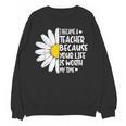 i Became a Teacher Because Your Life Is Worth My Time Women Crewneck Sweatshirt, novelty gifts, funny gifts i Became a Teacher Because Your Life Is Worth My Time Women Crewneck Sweatshirt, novelty gifts, funny gifts