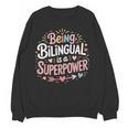 Being Bilingual Is A Superpower ESL Teacher School Women Crewneck Sweatshirt, novelty gifts, funny gifts Being Bilingual Is A Superpower ESL Teacher School Women Crewneck Sweatshirt, novelty gifts, funny gifts